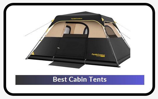 Best Cabin Tents