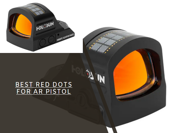 Best Red Dot for AR Pistol