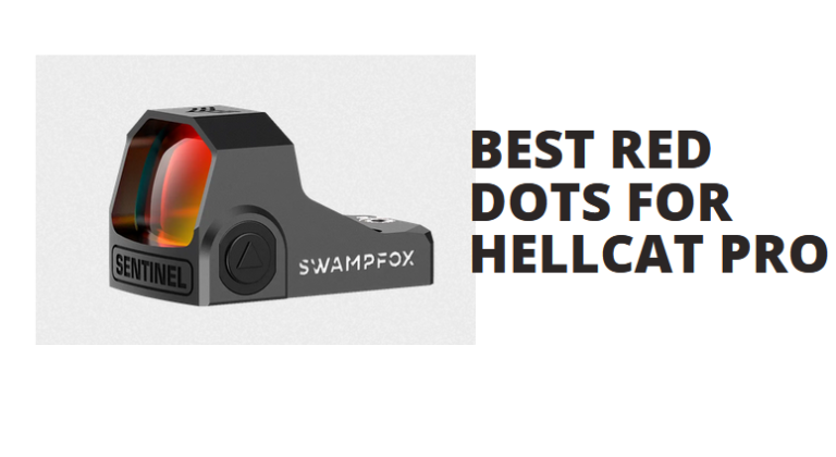 Best Red Dots for Hellcat Pro