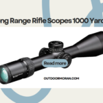 Best Long Range Rifle Scopes 1000 Yards Plus