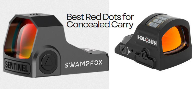 Best Red Dots for Concealed Carry