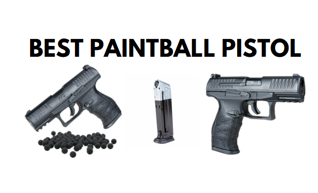 Best Paintball Pistols