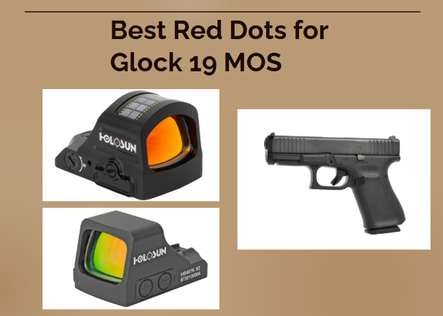 Best Red Dots for Glock 19 MOS
