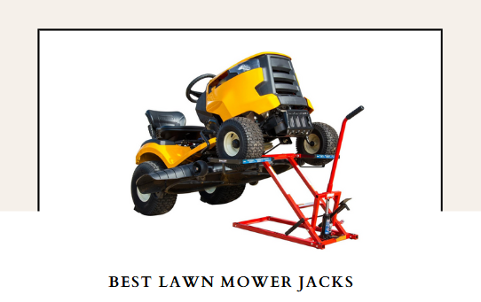 Best Lawn Mower Jacks