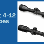 Best 4-12 Scopes