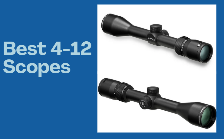 Best 4-12 Scopes