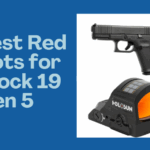 Best Red Dots for Glock 19 Gen 5