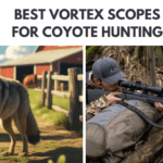 Best Vortex Scopes for Coyote Hunting