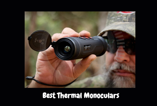 Best Thermal Monoculars