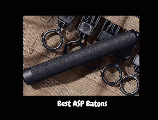 Best ASP Batons