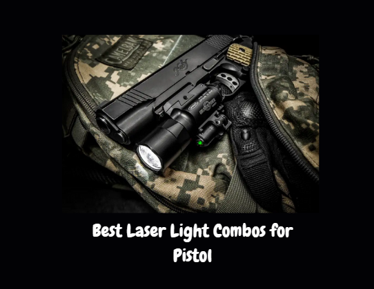 Best Laser Light Combos for Pistols