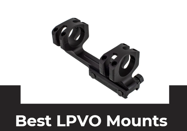 Best LPVO Mounts