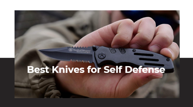 Best Knives for Self Defense