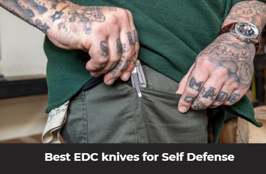 Best EDC knives for Self Defense
