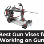 Best Gun Vises for Working on Guns