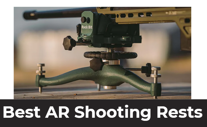 Best AR Shooting Rests