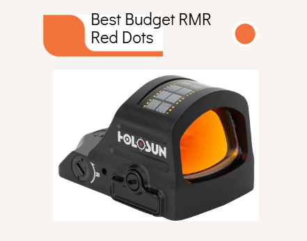 Best Budget RMR Red Dots