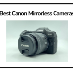 Best Canon Mirrorless Cameras