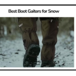 Best Boot Gaiters for Snow