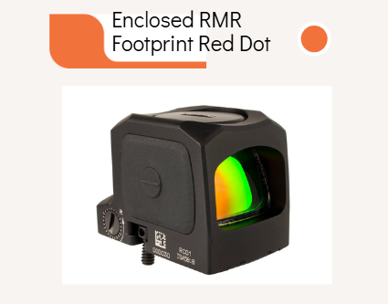Enclosed RMR Footprint Red Dot