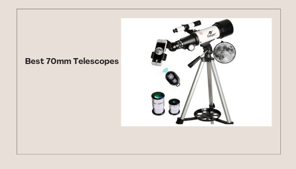 Best 70mm Telescope​s