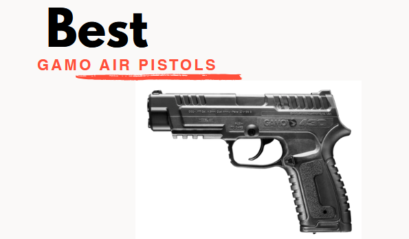 Best Gamo Air Pistols