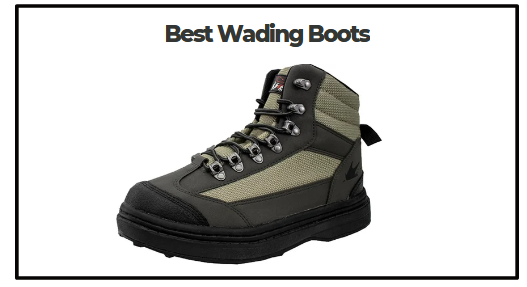 Best Wading Boots