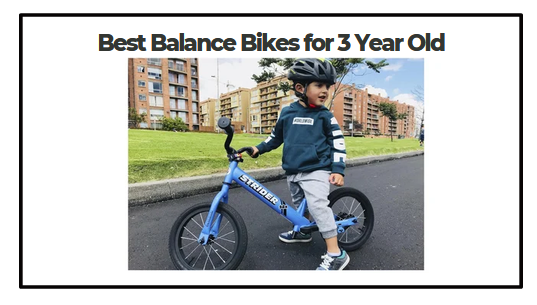 Best Balance Bikes for 3 Year Old