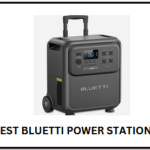 Best Bluetti Power Stations