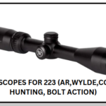 Best Scopes for 223 (AR,Wylde,Coyote Hunting, Bolt Action)