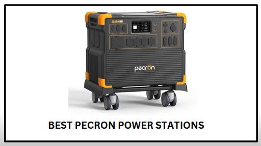 Best Pecron Power Stations