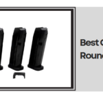 Best Glock 43X 15 Round Magazine​s