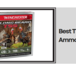 Best TSS Turkey Ammo​
