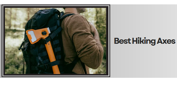 Best Hiking Axes